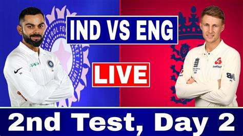 eng vs ind 2nd test